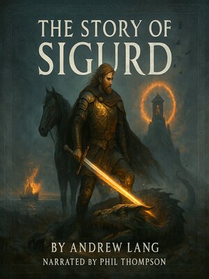 cover image of The Story of Sigurd